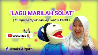 lagu anak marilah sholat untuk anak PAUD |@Edukasi paud