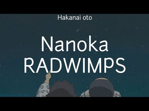 Nanoka - RADWIMPS (Sub Español) #radwimps