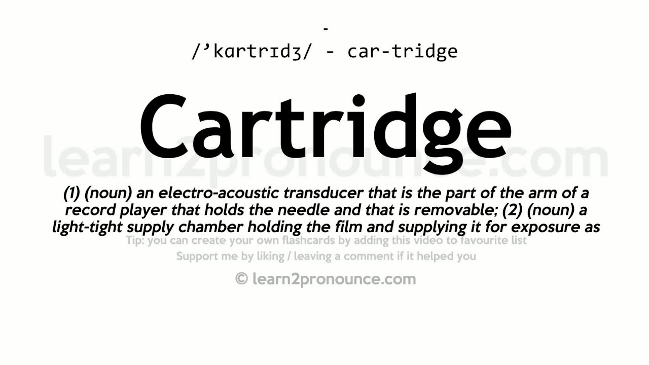 pronunciation-of-cartridge-definition-of-cartridge-youtube