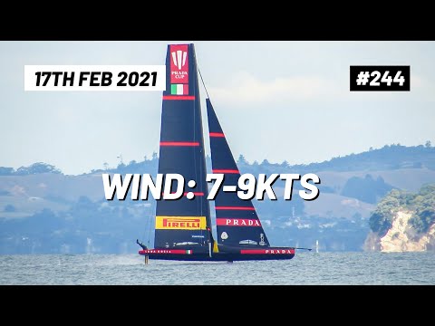 #244 Luna Rossa Prada Pirelli | Sailing In Light Breeze 7-9Kts | 17 Feb 2021