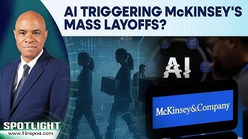 McKinsey Plans Thousands Of Job Cuts as AI Rewrites White-Collar Work | Spotlight | N18G
