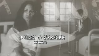 Stiles & Spencer | Hypnotic