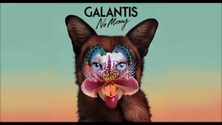 Galantis - No Money
