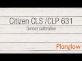 Citizen CLS / CLP 631 Sensor calibration