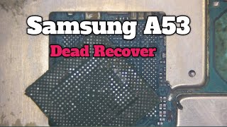 Samsung A53 Dead Boot Repair Done Samsung A53 CPU Rebelling Done Samsung A53 Hang On logo Fixed