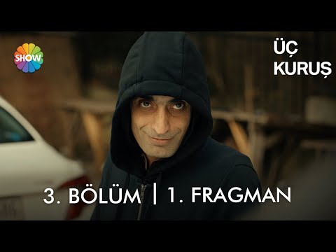 Üç Kuruş 3. Bölüm 1. Fragman | "Onlar da öğrenecekler benim kim olduğumu…"