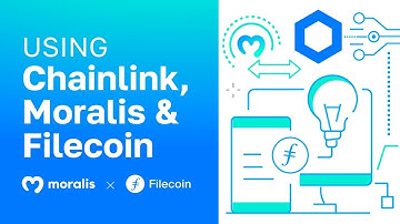How to use Chainlink with Moralis and Filecoin