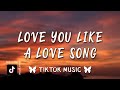 Selena gomez   love you like a love song tiktok remix i want you to know baby no one compares