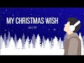 Jun Masamayor - My Christmas Wish (Lyric Video)