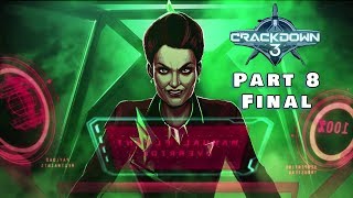 CRACKDOWN 3 Gameplay Walkthrough Part 8 ENDING  -No Commentary-