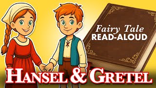 calming read aloud hansel gretel read aloud
