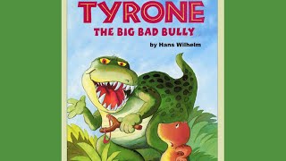 Tyrone 'The Big Bad Bully': Children's Stories Read Aloud w/ Animation