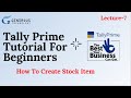 How to Create Stock Item in Tally Prime | L-7