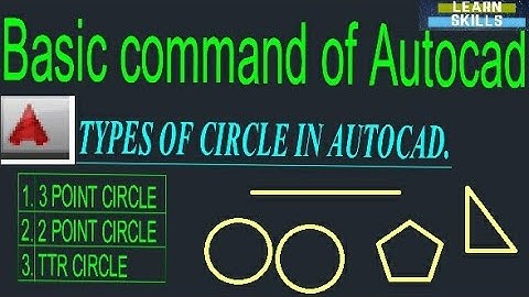 Type of circle Command in autoCAD.! Basic circle commands for beginners with short key commands.