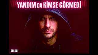 Yandım Da Kimse Görmedi