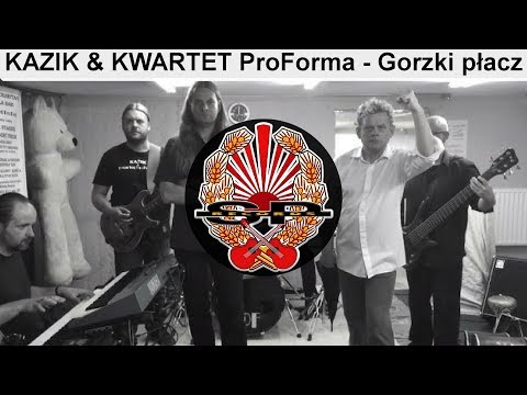 KAZIK &amp; KWARTET ProForma - Gorzki płacz (wersja gorzki) [OFFICIAL VIDEO]