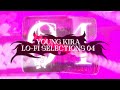 Young Kira Lo Fi Selections 04 Co Prod Shvde Young Kira Lo Fi Selections 04 Co Prod Shvde