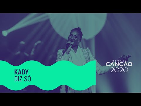 Kady - "Diz só" | 2ª Semifinal | Festival da Canção 2020