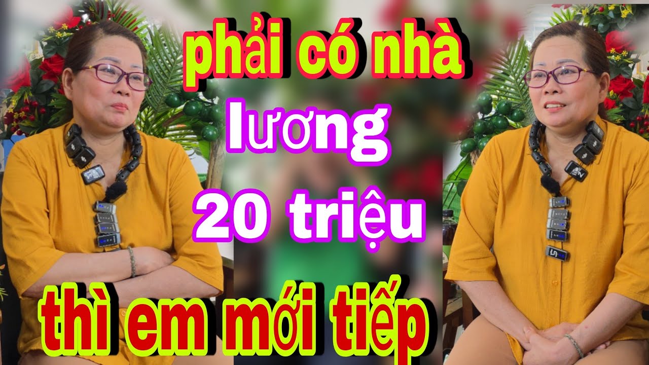 Anh Nào Có Nhà Lương 20 Triệu Thì Em Mới Tiếp Nhé - kết nối yêu thương