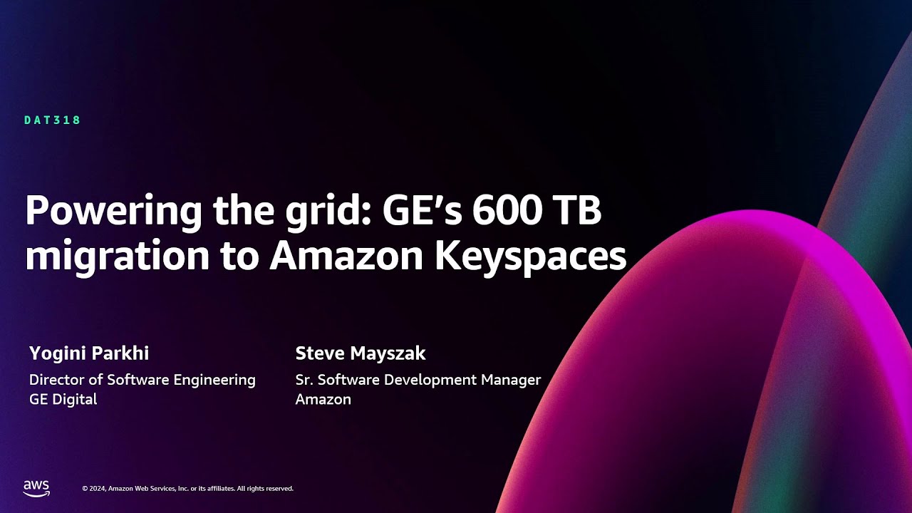 AWS re:Invent 2024 - Powering the grid: GE's 600 TB migration to