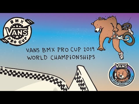 2019 Vans BMX Pro Cup World Championships