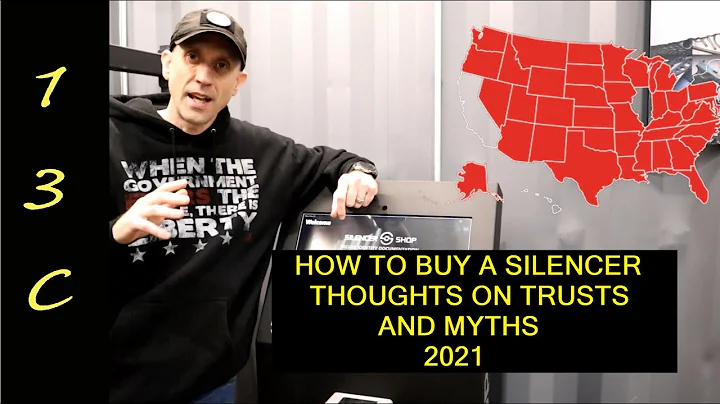How to buy a Silencer in 2021, trusts, myths and more