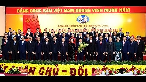 Đại hội đại biểu Đảng bộ Khối Doanh nghiệp Trung ương lần thứ III