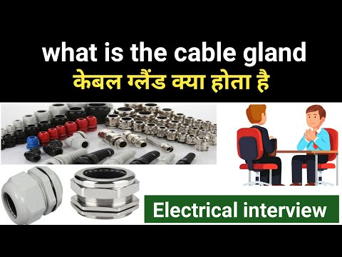 what is the cable gland | cable gland type | cable gland
