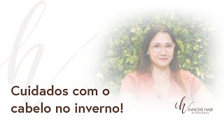 Como cuidar do cabelo no inverno?