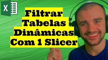 Como filtrar mais de uma tabela dinâmica com apenas um filtro de segmentação de dados(Slicer)- Excel