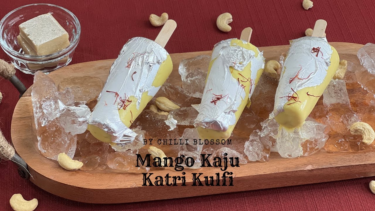 Kulfi How To Make Kulfi Kulfi Ice Cream Mango Kaju Katri Kulfi By