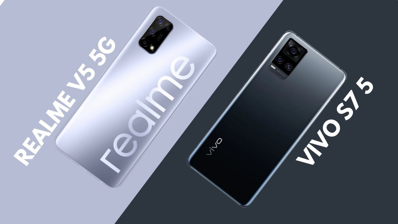 Realme V5 5G vs Vivo S7 5G - Comparison 2020