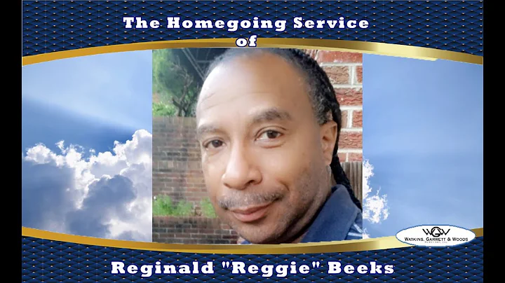 The Homegoing Service of Reginald "Reggie" Beeks