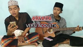 Adfaita Versi Acoustic Cover SURYACOUST by Mafahirul & khanif Al Falah chords