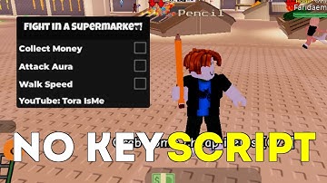 Fight in a Supermarket script – (Collect Money, Attack Aura)
