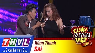 THVL | Cười xuyên Việt 2017  Tập 3: Sai  Hồng Thanh