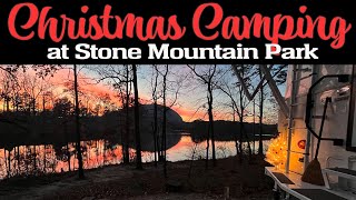 Christmas Camping at Stone Mountain GA / So Much Fun!