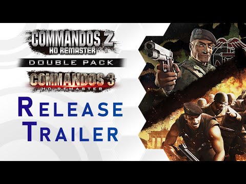 Commandos 2 & 3 – HD Remaster Double Pack | Release Trailer (UK)