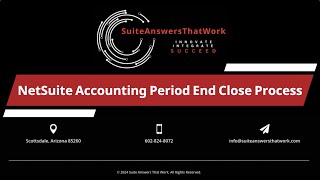 NetSuite Accounting Period End Close Process