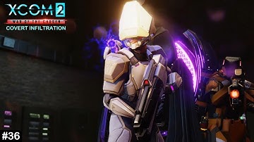 XCOM 2 Covert Infiltration - #36 - A Whole Lotta Pink
