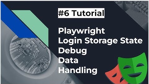 Playwright Login with Storage State | Data Driven | Framewor