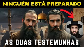 Quando Elas Falarem... O Mundo Vai Tremer AS DUAS TESTEMUNHAS DO APOCALIPSE