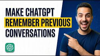 How To Make ChatGPT Remember Previous Conversations (2026 Easy Guide)