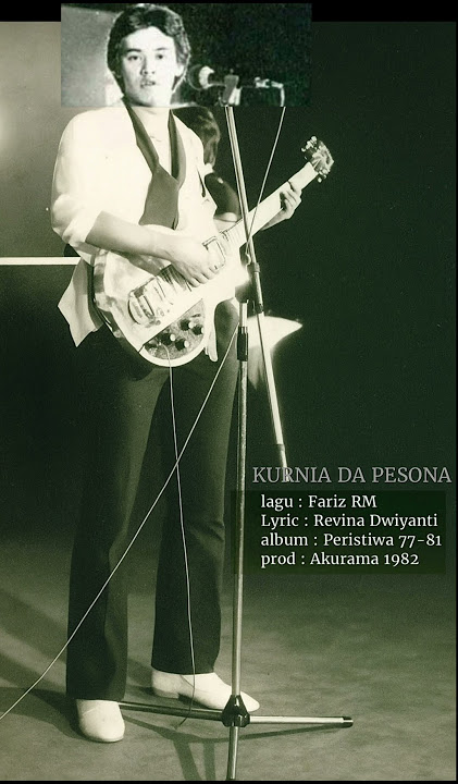 Kurnia dan Pesona - peristiwa 77 '81 (1982)