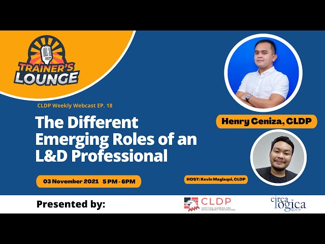 Trainer's Lounge Ep. 18 | The Different Emerging Roles of an L&D Professional