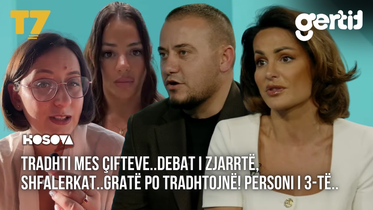 TRADHTI mes çifteve..DEBAT I ZJARRTË, SHFALERKAT..Gratë po tradhtojnë! Personi i 3-të.. | T7