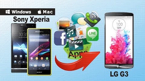 How to Sync All Data from Sony Phone to LG G3 or G4, Like Contacts, SMS, Photos, Music, Videos?