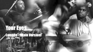 Lamone - Your Eyes Main Version