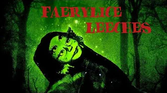 Faerylice - Leeches (Official music video) Faerylice - Leeches (Official music video)