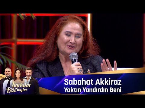 Sabahat Akkiraz - YAKTIN YANDIRDIN BENİ